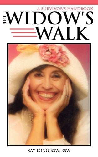 The Widow's Walk A Survivor's Handbook