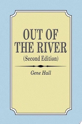 Out of the River (Second Edition)