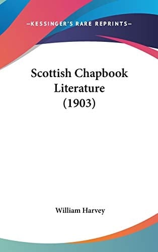 Scottish Chapbook Literature (1903)