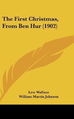 The First Christmas, from Ben Hur (1902)
