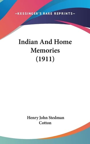 Indian And Home Memories (1911)