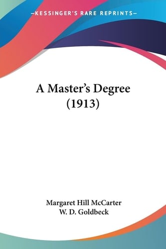 A Master's Degree (1913)