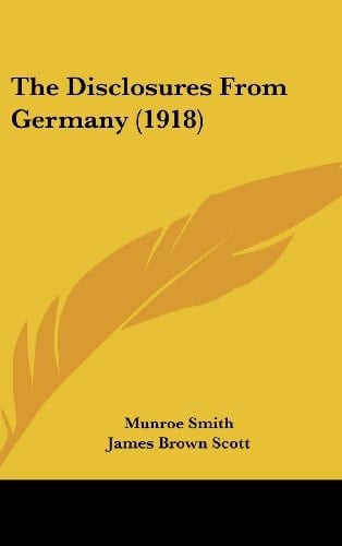 The Disclosures From Germany (1918)