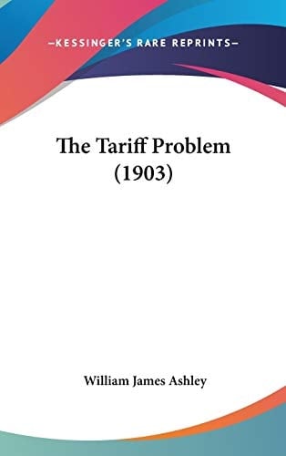 The Tariff Problem (1903)