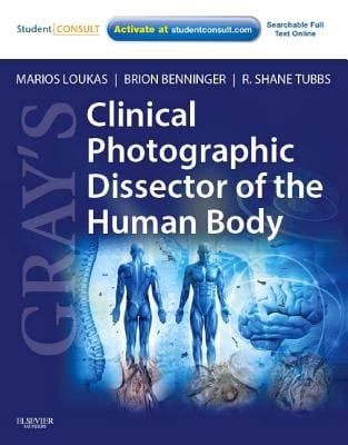 Grays Clinical Photographic Dissector Of The Human Body