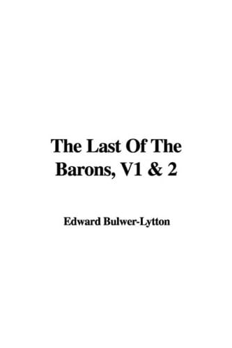 The Last of the Barons, V1 And
