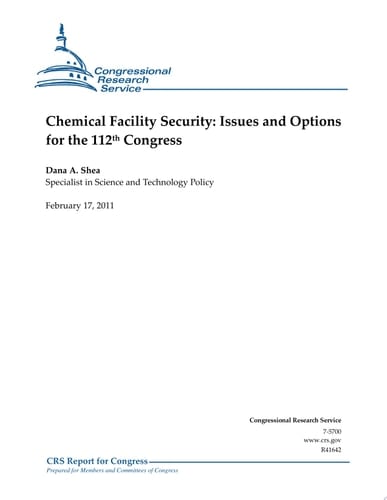 Chemical Facility Security Issues and Options for the 112th Congress