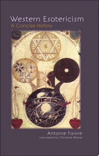 Western Esotericism A Concise History