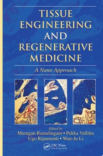 Tissue Engineering and Regenerative Medicine A Nano Approach