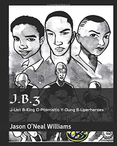 J. B. 3 J-Ust B-Eing O-Ptomistic Y-Oung S-Uperheroes