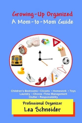 Growing Up Organized A Mom-to-Mom Guide