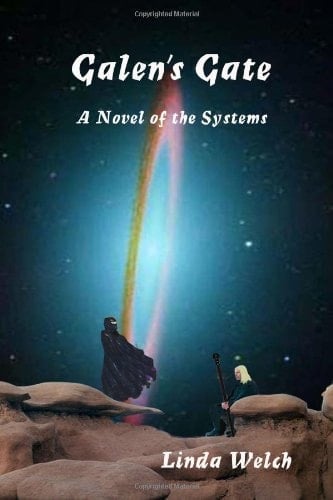 Galen's Gate A Novel of the Systems