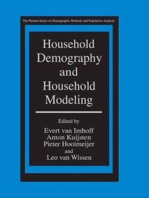 Household Demography and Household Modeling
            
                Springer Series on Demographic Methods and Population Analys