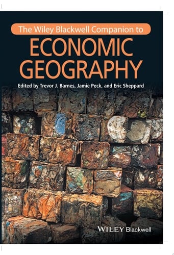 The Wiley-Blackwell Companion to Economic Geography