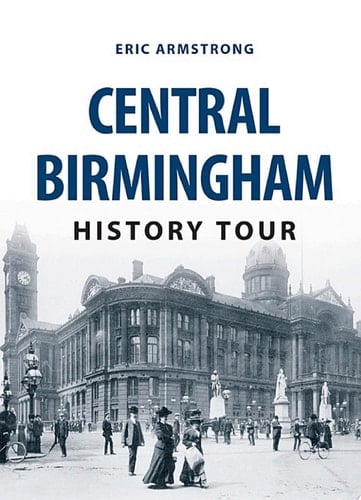 Central Birmingham History Tour