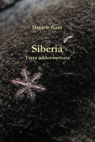 Siberia. Terra Addormentata