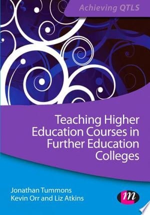 Teaching Higher Education Courses in Further Education Colleges