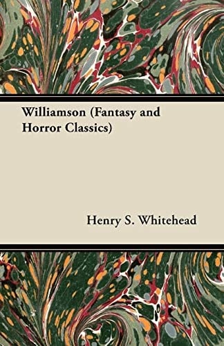 Williamson (Fantasy and Horror Classics)