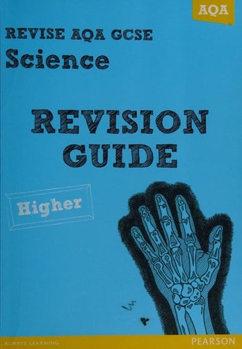 Revise AQA GCSE. Science A.. Revision guide. Higher