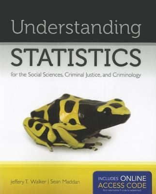 Understanding Statistics For The Social Sciences Criminal Justice And Criminology