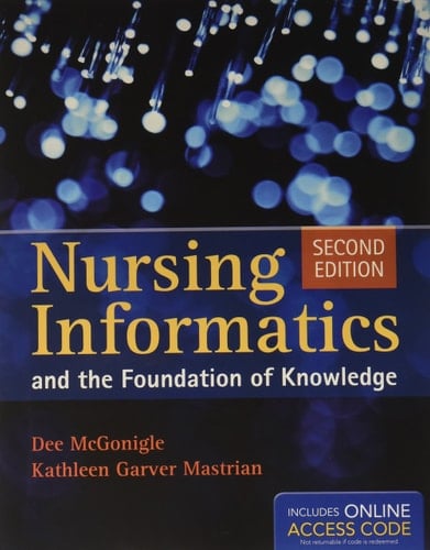 Navigate Efolio: Nursing Informatics And The Foundation Of Knowledge: Includes Print Book and Access to Interactive eBook