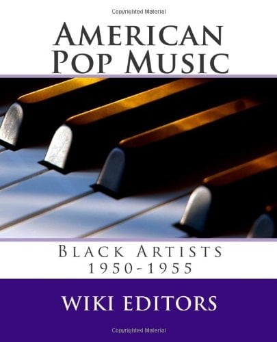 American Pop Music: Black Artists 1950-1955