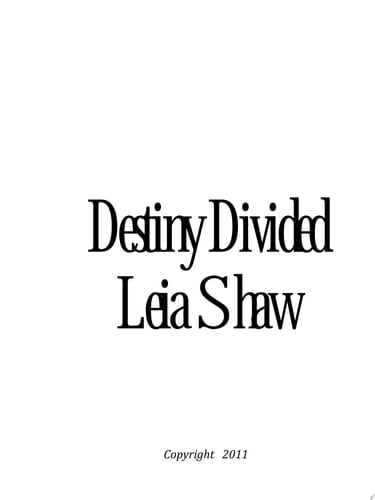Destiny Divided (Book 1 of Shadows of Destiny Series)