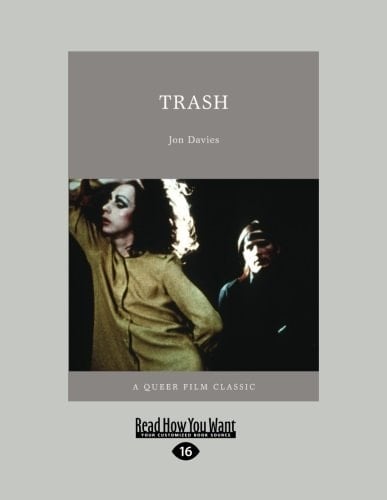 Trash A Queer Film Classic (Large Print 16pt)