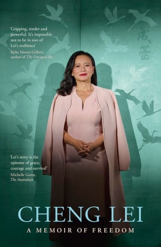 Cheng Lei A Memoir of Freedom