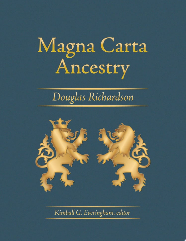 Magna Carta Ancestry: A Study in Colonial and Medieval Families, 2nd Edition, 2011