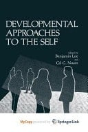Developmental Approaches to the Self