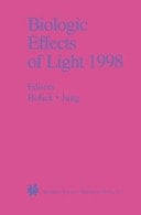 Biologic Effects of Light 1998 Proceedings of a Symposium Basel, Switzerland November 1–3, 1998