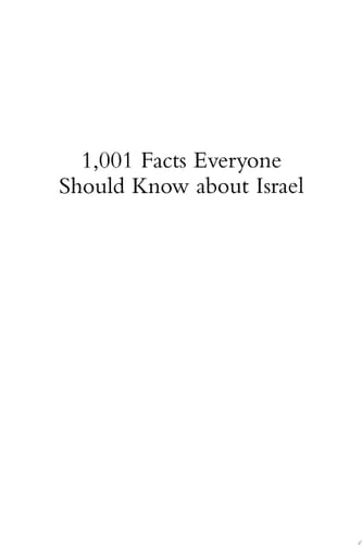 1001 Facts Everyone Should Know about Israel