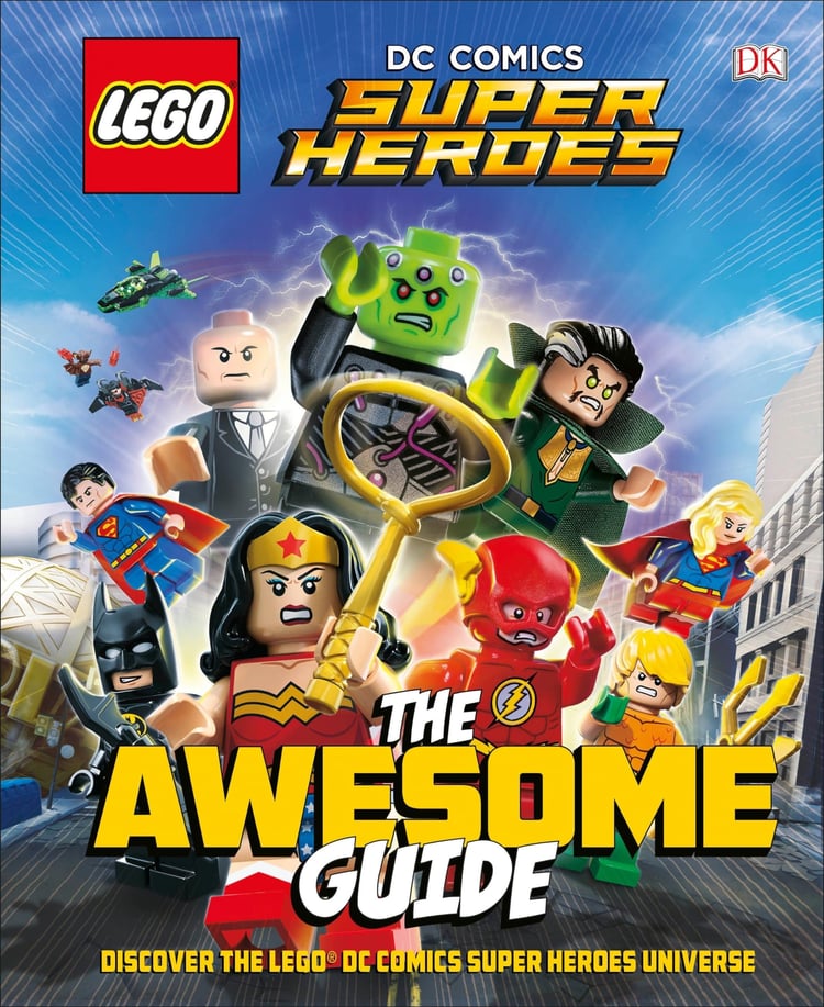 LEGO® DC Comics Super Heroes the Awesome Guide (Library Edition)