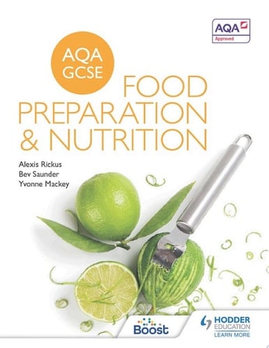 AQA GCSE Food Preparation and Nutrition