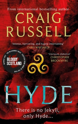 Hyde: WINNER of the 2021 McILVANNEY PRIZE for BEST CRIME BOOK of the YEAR