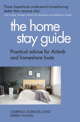 The Home Stay Guide Practical advice for Airbnb and homeshare hosts