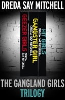 The Gangland Girls Trilogy Geezer Girls, Gangster Girl, Hit Girls
