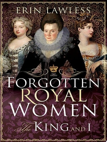 Forgotten Royal Women