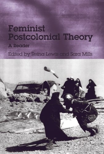 Feminist Postcolonial Theory: A Reader