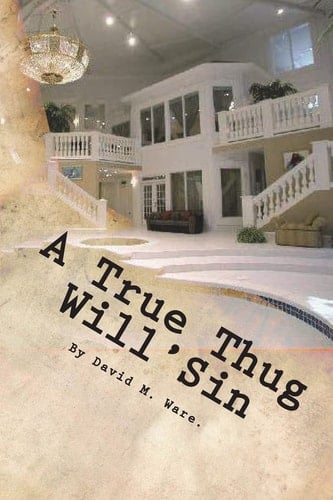 A True Thug WillSin