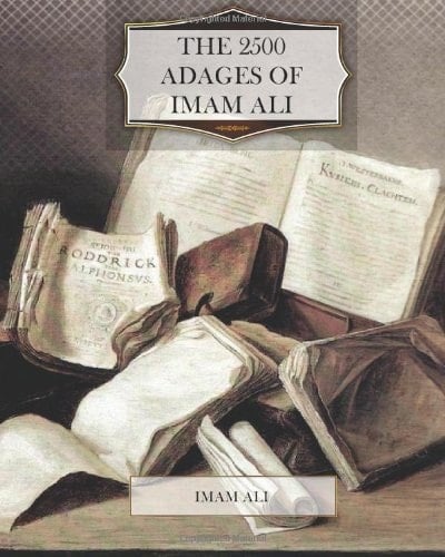 The 2500 Adages of Imam Ali
