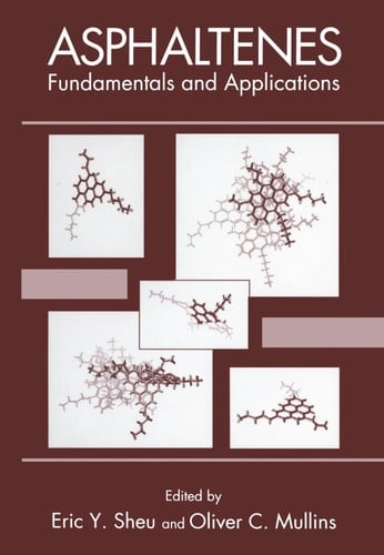 Asphaltenes Fundamentals and Applications