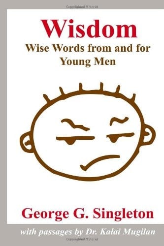 Wisdom Wise Words from and for Young Men