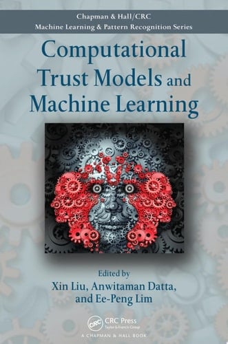 Computational Trust Models and Machine Learning