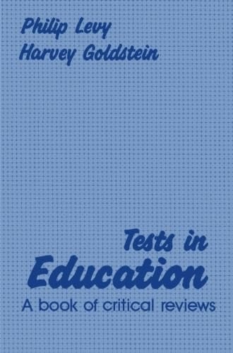 Tests in Education: A Book of Critical Reviews