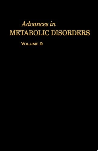 Advances in Metabolic Disorders Volume 9