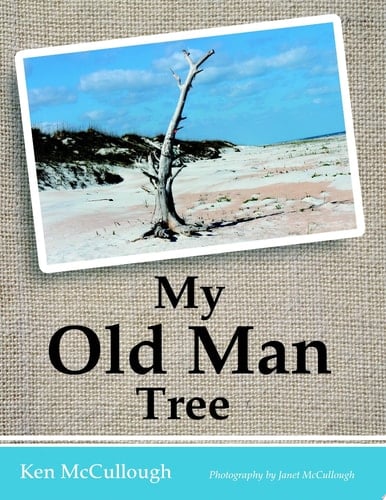 My Old Man Tree