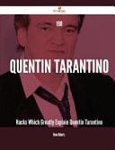 198 Quentin Tarantino Hacks Which Greatly Explain Quentin Tarantino