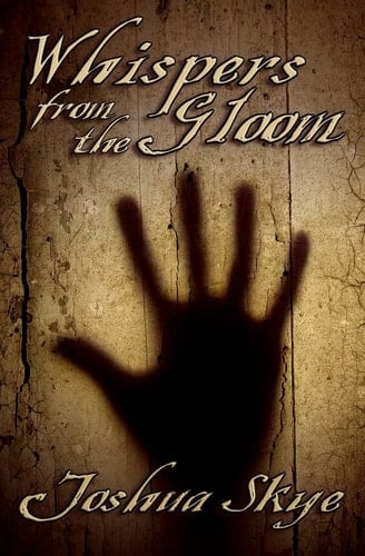 Whispers from the Gloom